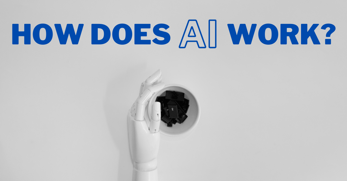 How Does AI Work?